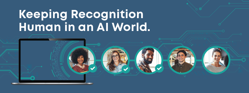 Keeping Recognition Human in an AI World - Incentive Services